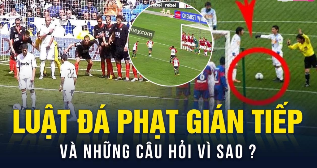 Luật đá phạt gián tiếp 1xbet