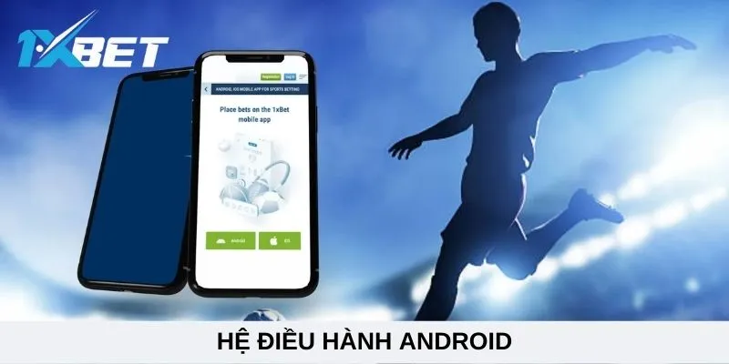 Hệ điều hành Android cũng có các bước thao tác dễ dàng